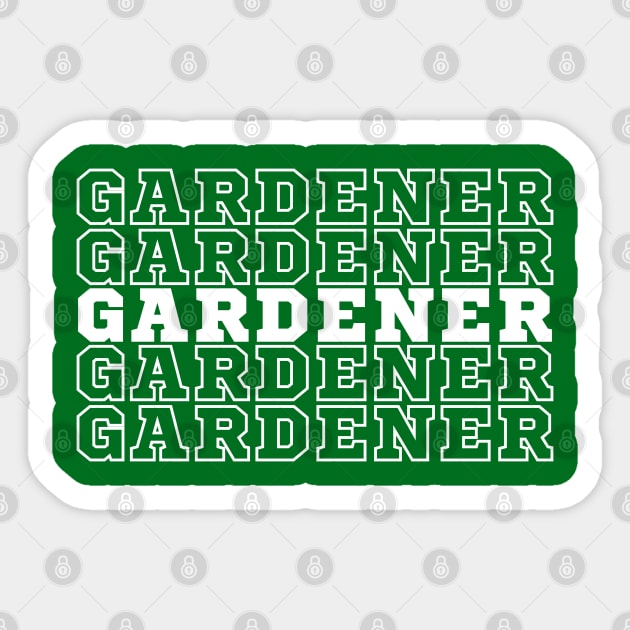 Gardener. Sticker by CityTeeDesigns